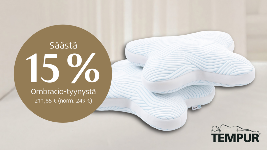 Ombracio-tyyny 15% alennuksella Tempur Brand Store Lahti