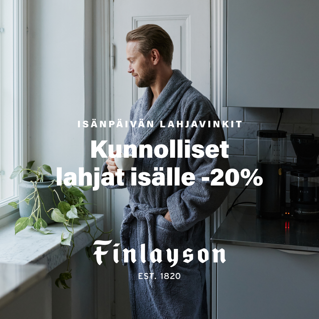 Isänpäivän parhaat lahjat -20% Finlayson popup