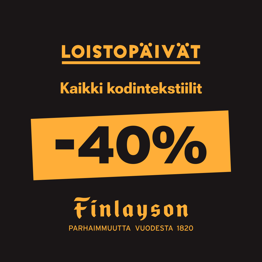 Loistopäivät: Kaikki kodintekstiilit -40% Finlayson popup