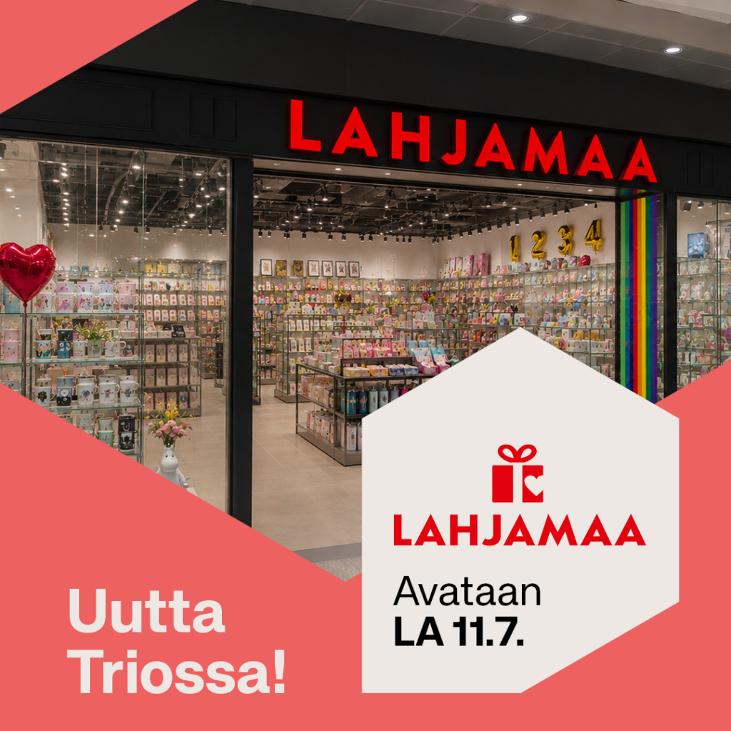 Lahjamaa avajaiset Triossa!