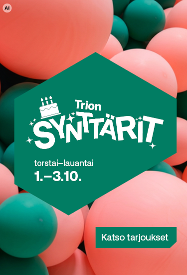 Trion synttärit – katso tarjoukset